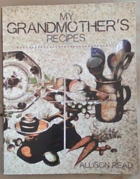 My Grandmother's Recipes (Signed by both authors)