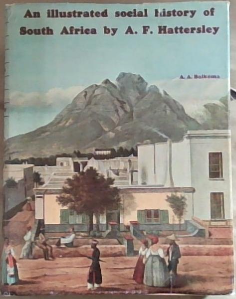Image for An Illustrated Social History of South Africa (Signed & Limited) An Illustrated Social History of South Africa (Signed & Limited)