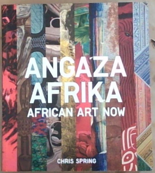 Angaza Afrika: African Art Now