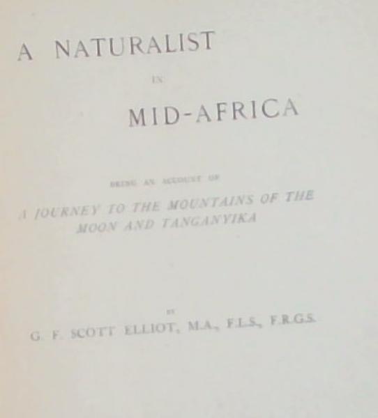 A Naturalist in Mid-Africa : being an account of A Journey to the Mountains of the Moon and Tanganyika
