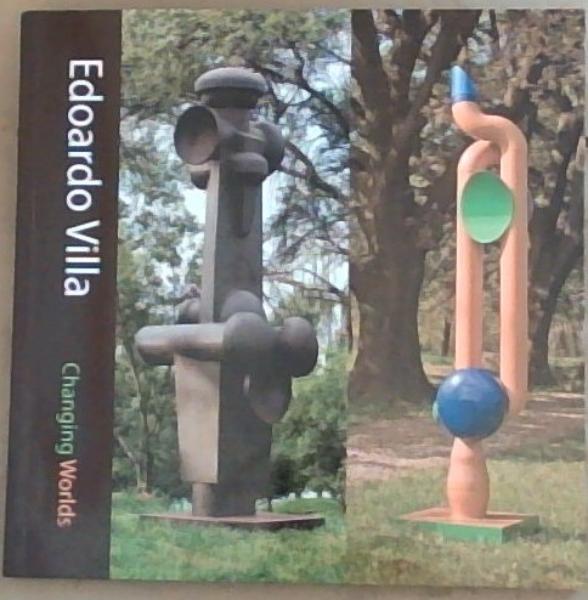 Edoardo Villa: changing worlds