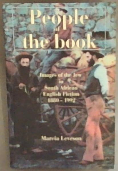 People of the Book: Images of the Jew in South African English Fiction (1890-1992)