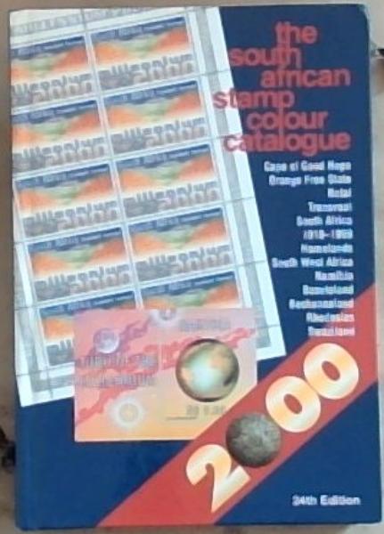 Image for The south african stamp colour catalogue 2000 The south african stamp colour catalogue 2000