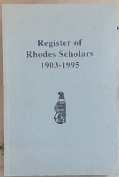 Register of Rhodes Scholars 1903-1995
