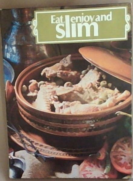 Eat, Enjoy and Slim