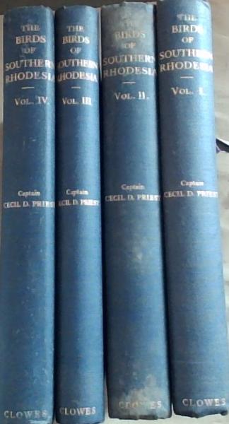 The Birds of Southern Rhodesia ( Volumes 1-4)