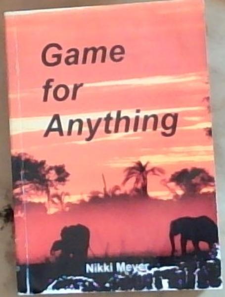 Game for Anything