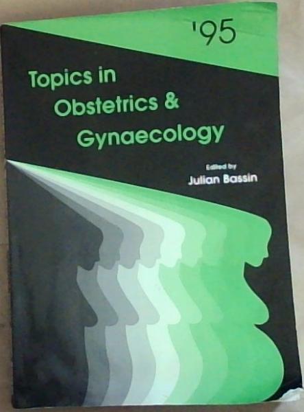 Topics In Obstetrics & Gynaecology