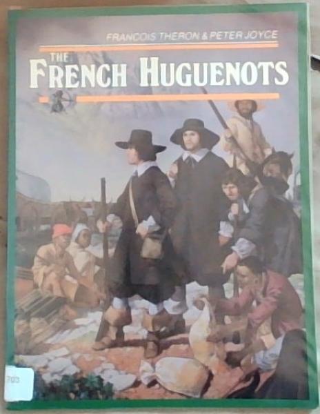 The French Huguenots