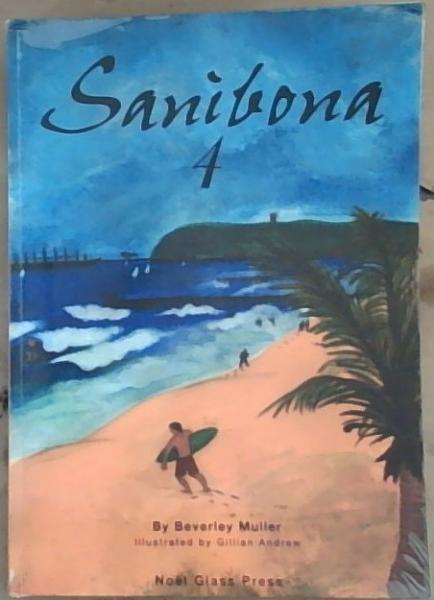 Image for Sanibona 4 : a Zulu Second Language Course Sanibona 4 : a Zulu Second Language Course