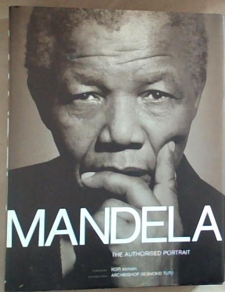 Mandela: The Authorised Portrait