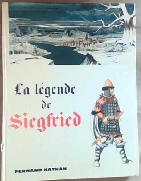 Image for La Legende De Siegfried (French) La Legende De Siegfried (French)