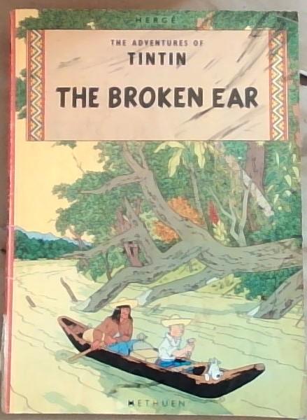 The Broken Ear (The Adventures of Tintin)