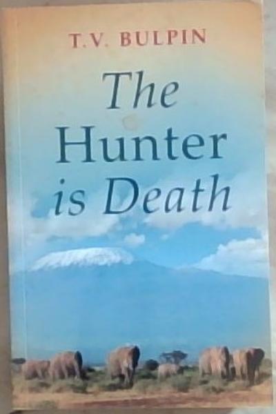 The Hunter is Death