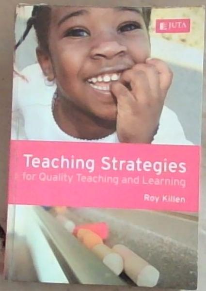 Teaching Strategies for Quality Teaching and Learning
