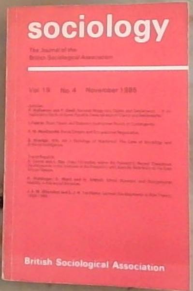 Sociology : the journal of the British Sociological Association . Vol. 19 no. 4 . November 1985
