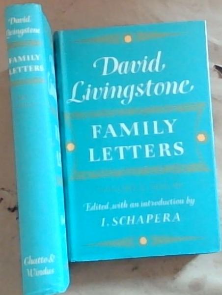 David Livingstone Family Letters 1841-1856: Volume 1848-1856 & volume 2 1849-1856 (2 vols)