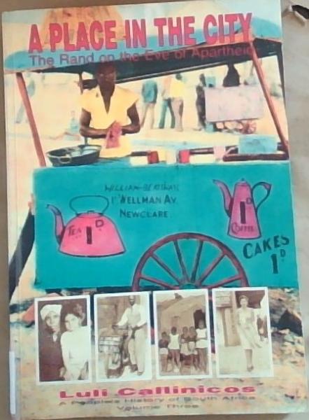 Image for A Place in the City (People's History of South Africa) A Place in the City (People's History of South Africa)