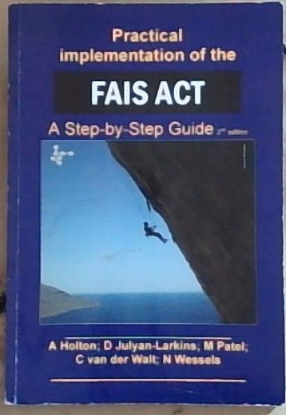Practical Implementation of the FAIS Act: a step by step guide