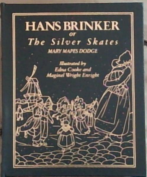 Hans Brinker or Silver Skates