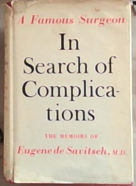 In Search of Complications