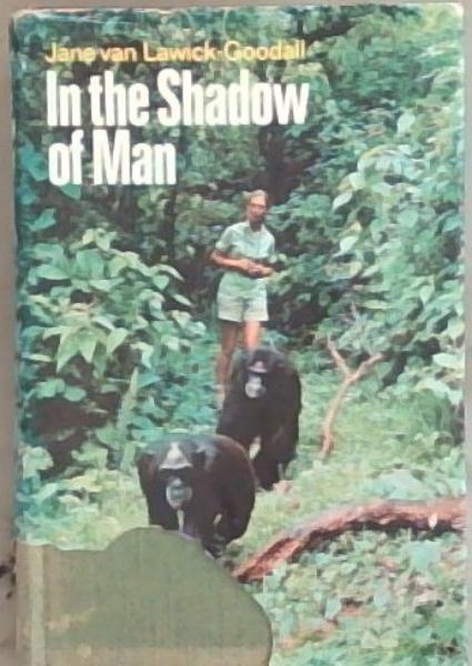 In the Shadow of Man