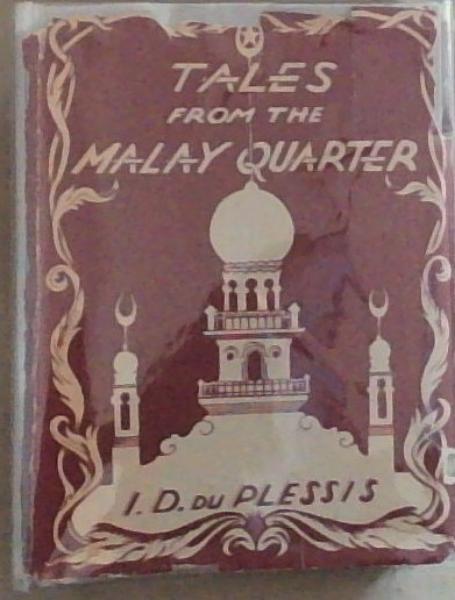 Tales From The Malay Quarter