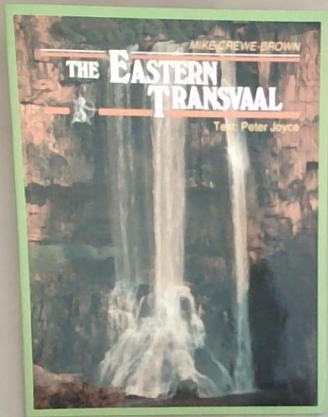 The Eastern Transvaal