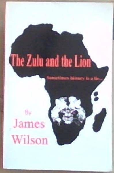 The Zulu and the Lion