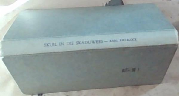 Skuil in die Skaduwees