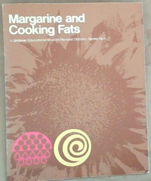 Margarine and Cooking Fats
