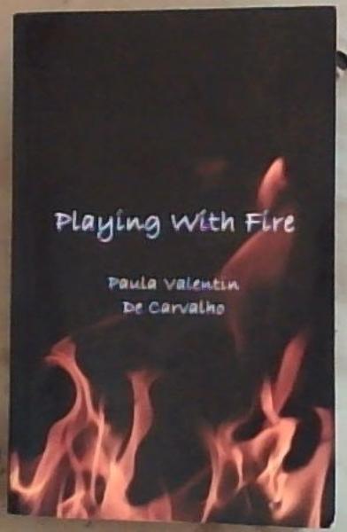 Image for Playing with Fire Playing with Fire