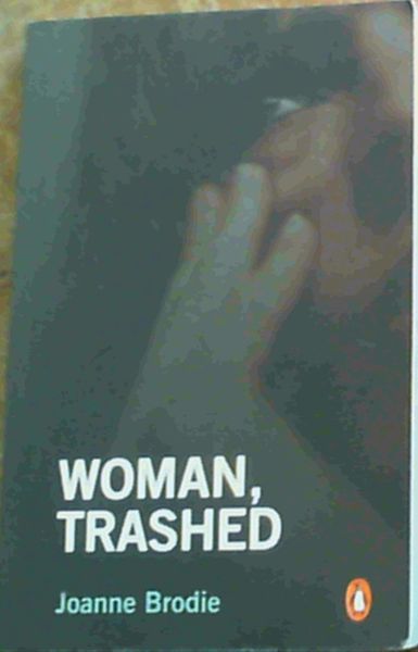 Woman Trashed