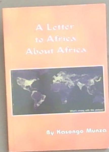 A Letter to Africa About Africa
