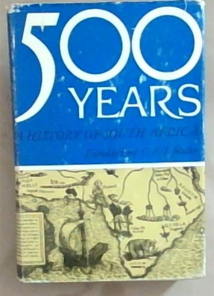 Image for Five hundred years: A history of South Africa Five hundred years: A history of South Africa