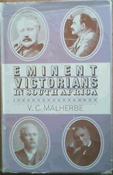 Eminent Victorians In South Africa - 