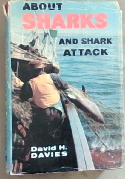 About Sharks and Shark Attack