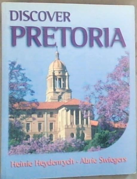 Discover Pretoria