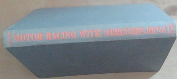 Motor Racing With Mercedes- Benz